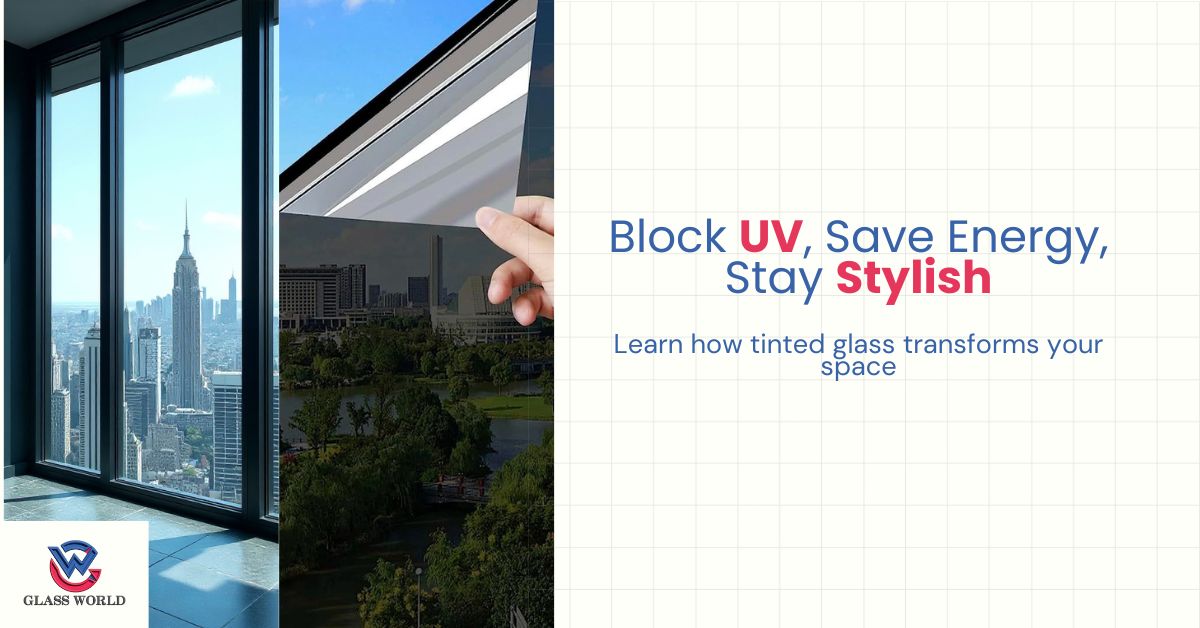 Tinted Glass Windows